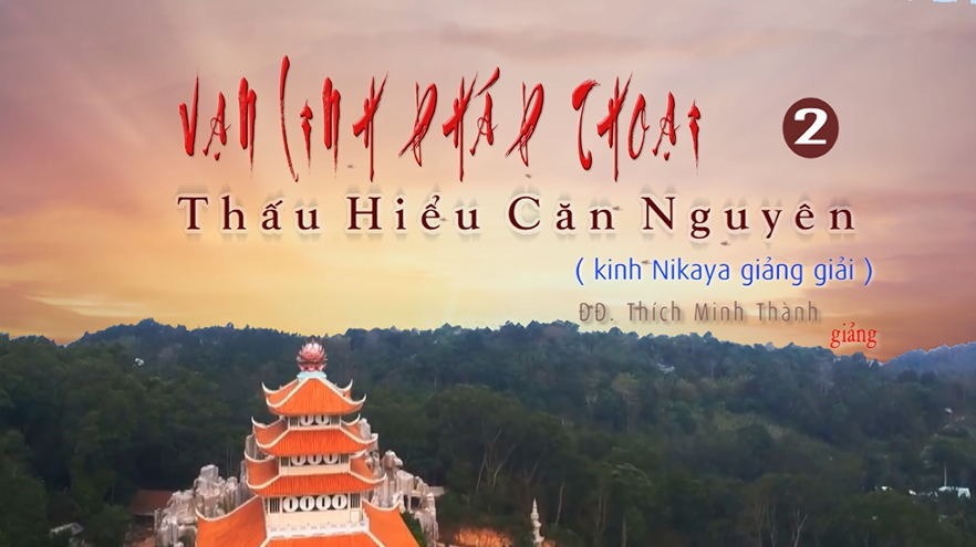 Lễ Phật Đản Vesak - Kinh NIKAYA Giảng Giải - Đế Vương & Pháp Vương